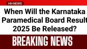 Karnataka Paramedical Board Result 2025