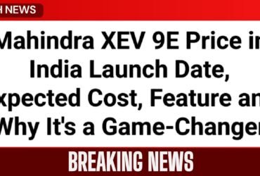 Mahindra XEV 9E Price in India