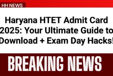 Haryana HTET Admit Card